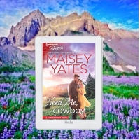 Book Review: Need Me, Cowboy by Maisey Yates